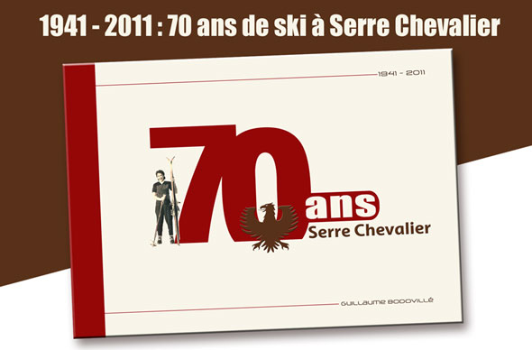 livre 70 ans de ski serre chevalier par Guillaume Bodovillé
